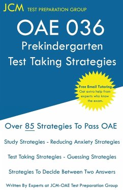 OAE Prekindergarten Test Taking Strategies - Test Preparation Group, Jcm-Oae