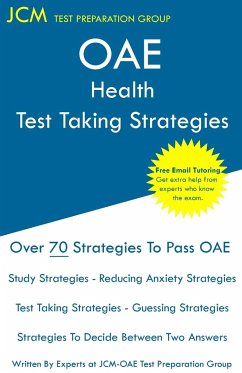 OAE Health - Test Taking Strategies - Test Preparation Group, Jcm-Oae