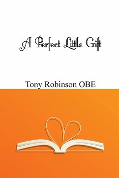 A Perfect Little Gift - Robinson OBE, Tony