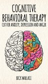 Cognitive Behavioral Therapy