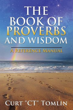 The Book of Proverbs and Wisdom - Tomlin, Curt