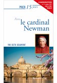 Prier 15 jours avec le Cardinal Newman (eBook, ePUB)