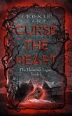 Curse the Heart (The Harstone Legacy, #3) (eBook, ePUB)