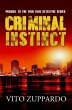 Criminal Instinct Prequel to the True... - Bild 1