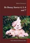 Bo Bunny Stories 4, 5, 6 and 7 (eBook, ePUB)