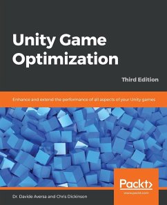 Unity Game Optimization - Aversa, Davide; Dickinson, Chris