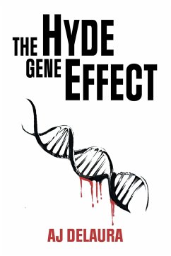 The Hyde Gene Effect - Delaura, Aj
