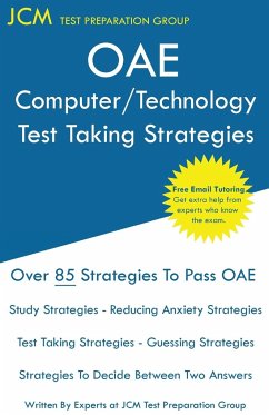 OAE Computer/Technology Test Taking Strategies - Test Preparation Group, Jcm-Oae