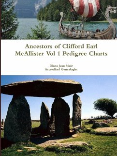 Ancestors of Clifford Earl McAllister Vol 1 Pedigree Charts - Muir, Diana Jean