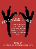 "Strawman Cometh!"