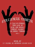 &quote;Strawman Cometh!&quote;