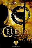Glut und Asche / Celesta Bd.4