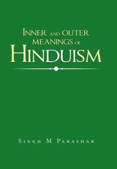 Inner and Outer Meanings of Hinduism - Parashar, Singh M