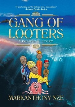 Gang of Looters - Nze, Markanthony