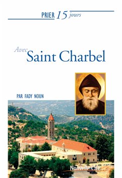 Prier 15 jours avec saint Charbel (eBook, ePUB) - Noun, Fady