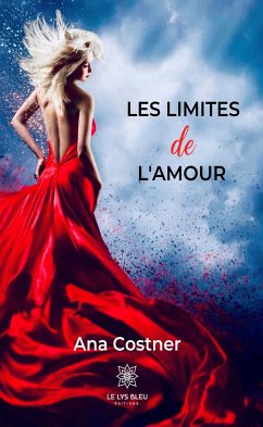 Les limites de l'amour (eBook, ePUB) - Costner, Ana