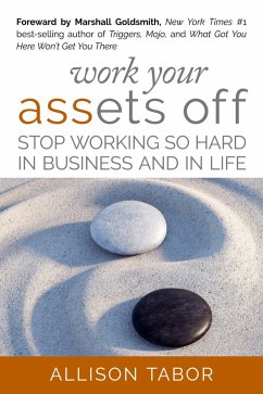 Work Your Assets Off (eBook, ePUB) - Tabor, Allison