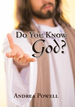 Do You Know God? - Powell, Andrea