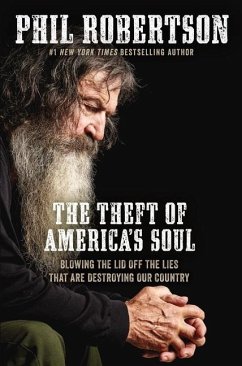 The Theft of America's Soul - Robertson, Phil