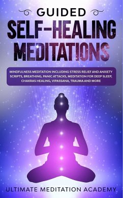 Guided Self-Healing Meditations - Academy, Ultimate Meditation