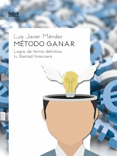 Método G.A.N.A.R. (eBook, ePUB) - Méndez, Luis Javier