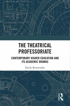 The Theatrical Professoriate (eBook, ePUB) Cover The Theatrical Professoriate (eBook, ePUB)