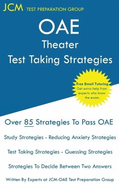 OAE Theater - Test Taking Strategies - Test Preparation Group, Jcm-Oae