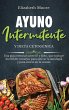 Ayuno intermitente y dieta cetogénica - Bild 1