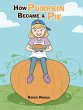 How Pumpkin Became a Pie - Bild 1