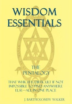 WISDOM ESSENTIALS THE PENTALOGY - Walker, J. Bartholomew