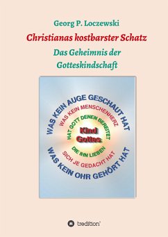 Christianas kostbarster Schatz - Loczewski, Georg P.