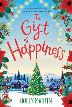 The Gift of Happiness - Martin, Holly