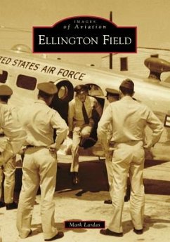 Ellington Field - Lardas, Mark