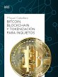 Bitcoin, Blockchain y tokenización... - Bild 1