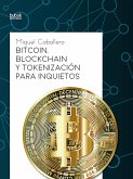Bitcoin, Blockchain y tokenización para inquietos (eBook, ePUB)