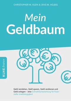Mein Geldbaum (eBook, PDF) - Helbig, Jens; Klein, Christopher