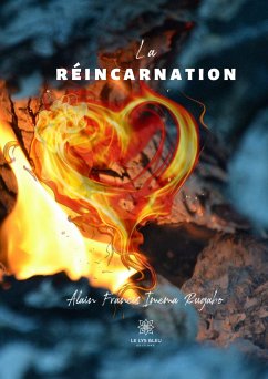 La réincarnation (eBook, ePUB) - Rugabo, Alain Francis Imema