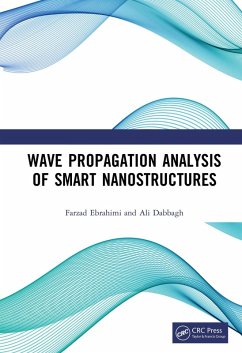 Wave Propagation Analysis of Smart Nanostructures (eBook, PDF) - Ebrahimi, Farzad; Dabbagh, Ali