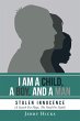 I Am A Child, A Boy, And A Man - Bild 1
