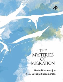 The Mysteries of Migration - Dharmarajan, Geeta