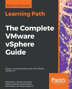 The Complete VMware vSphere Guide - Brown, Mike; Cartwright, Hersey; Gavanda, Martin