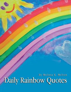 Daily Rainbow Quotes - Melton, Melissa K.