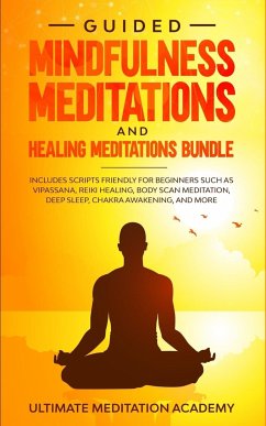 Guided Mindfulness Meditations and Healing Meditations Bundle - Academy, Ultimate Meditation