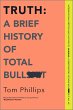Truth: A Brief History of Total Bullsh*t - Bild 1