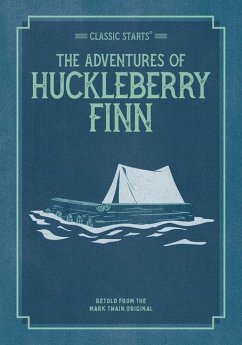 Classic Starts: The Adventures of Huckleberry Finn - Twain, Mark