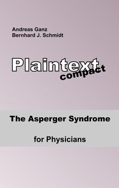 The Asperger Syndrome for Physicians (eBook, ePUB) The Asperger Syndrome for Physicians (eBook, ePUB)