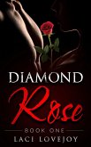 Diamond Rose (Book One) (eBook, ePUB) Diamond Rose (Book One) (eBook, ePUB)