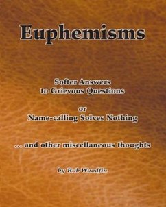 Euphemisms (eBook, ePUB) - Woodfin, Rob