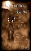 Tödliche Träume (eBook, ePUB)