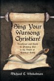 Sing Your Warsong, Christian!